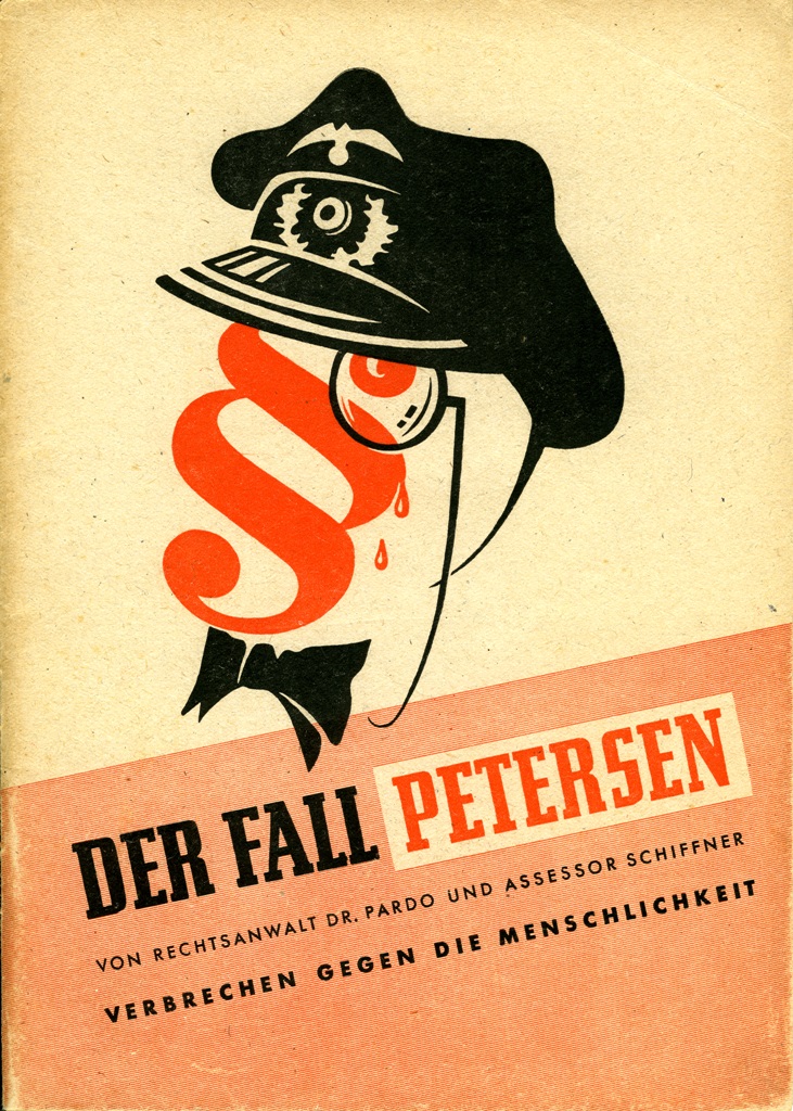 Buchumschlag, »Der Fall Petersen«, 1948. Quelle: Herbert Pardo und Siegfried Schiffner, Der Fall Petersen, Hamburg 1948